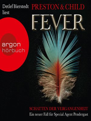 cover image of Fever--Schatten der Vergangenheit--Ein Fall für Special Agent Pendergast, Band 10 (Ungekürzte Lesung)